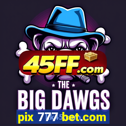 pix 777 bet.com